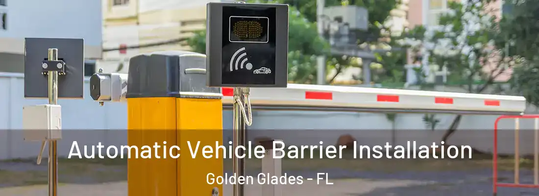 Automatic Vehicle Barrier Installation Golden Glades - FL