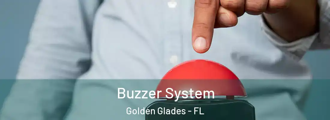 Buzzer System Golden Glades - FL