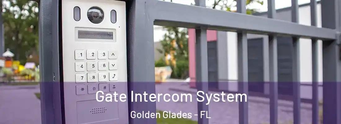 Gate Intercom System Golden Glades - FL