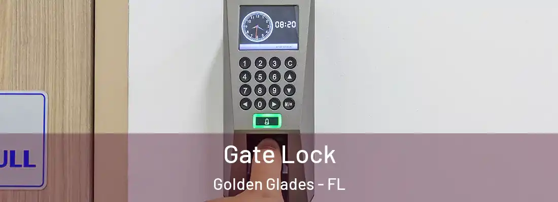  Gate Lock Golden Glades - FL