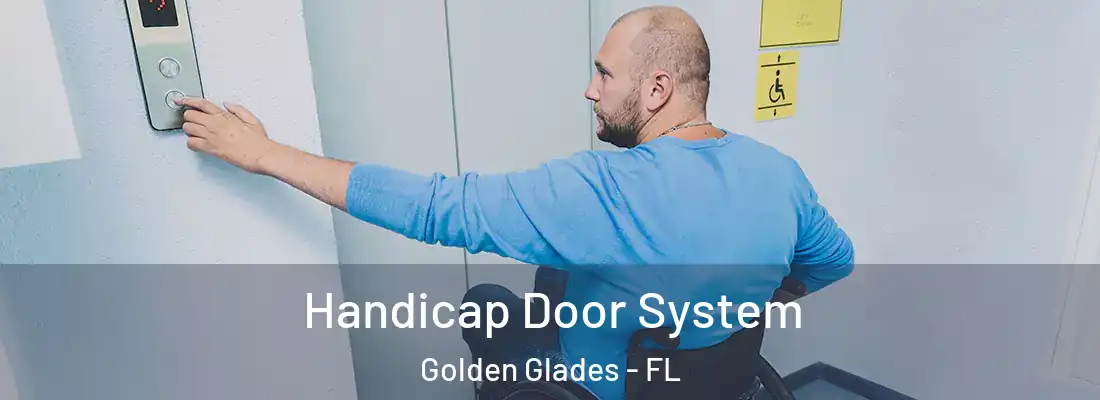  Handicap Door System Golden Glades - FL