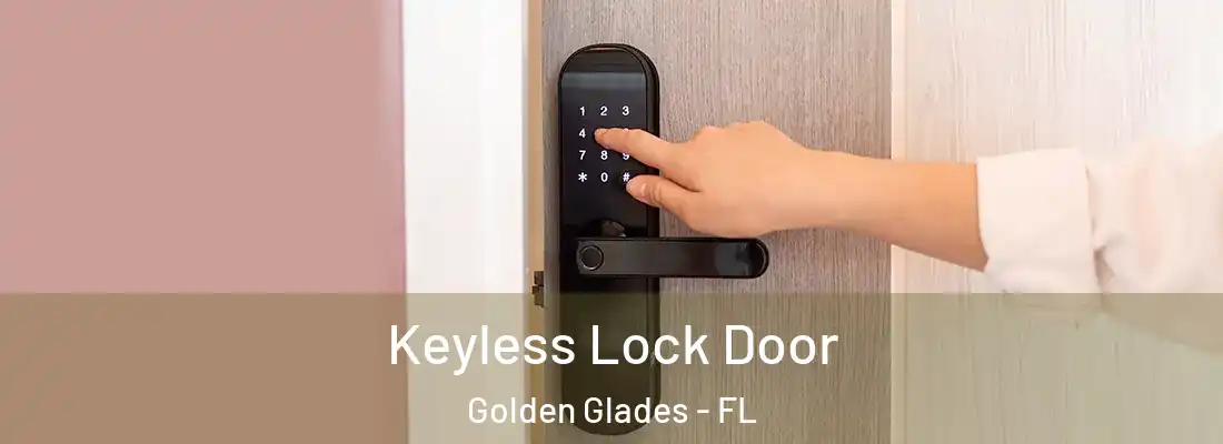  Keyless Lock Door Golden Glades - FL