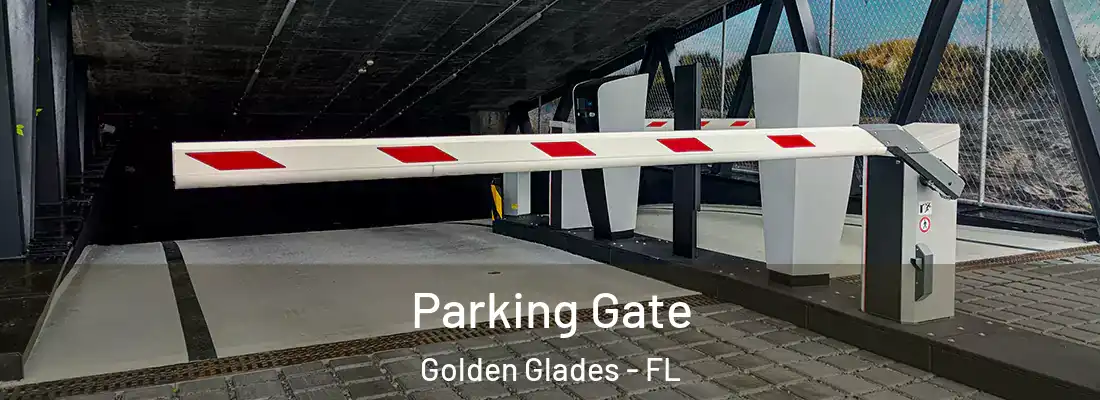  Parking Gate Golden Glades - FL