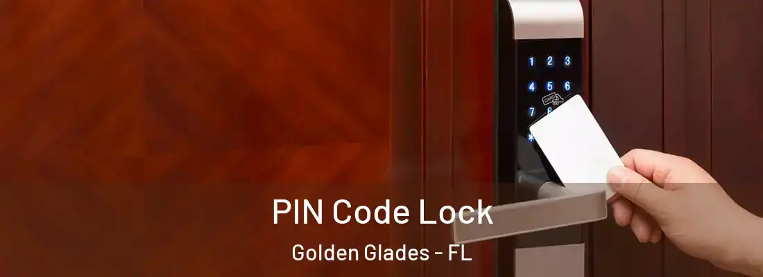  PIN Code Lock Golden Glades - FL