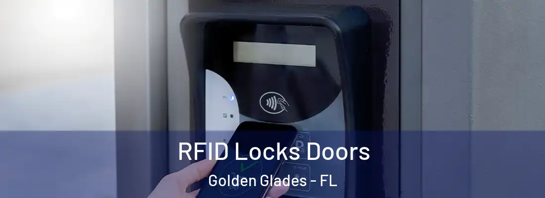  RFID Locks Doors Golden Glades - FL