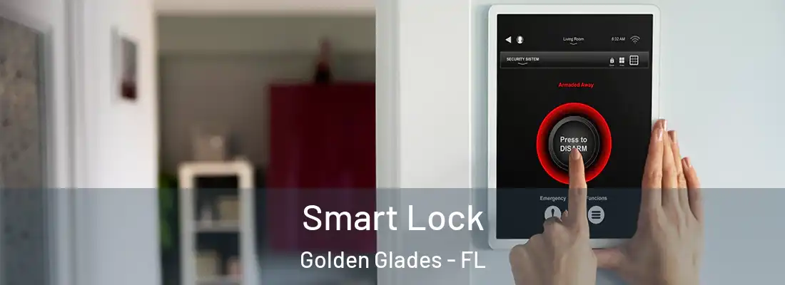 Smart Lock Golden Glades - FL