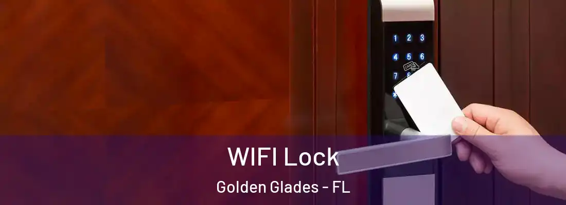 WIFI Lock Golden Glades - FL